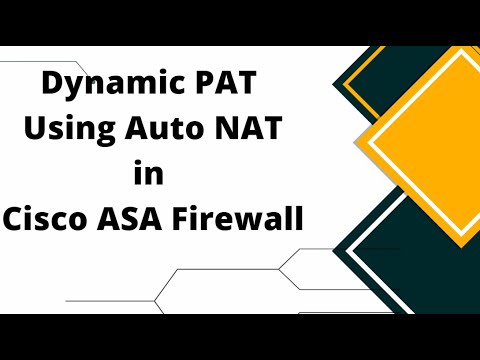 Dynamic PAT Configuration Using Auto NAT in Cisco ASA Firewall