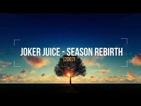 JOKER JUICE - Season Rebirth