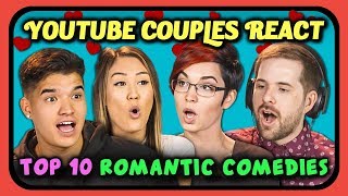 YouTube Couples React to Top 10 Romantic Comedy Movies of All Time