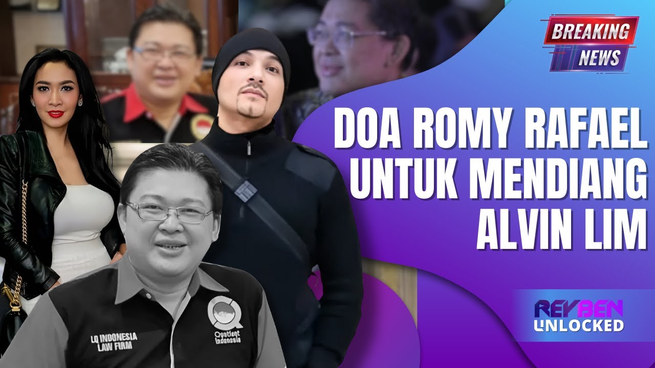 ROMY RAFAEL KENANG ALVIN LIM: SAHABAT SEJATI YANG BERANI MENGUSUNG KEBENARAN