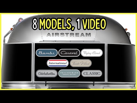 What’s the difference? - Comparing every Airstream travel trailer model in one video!