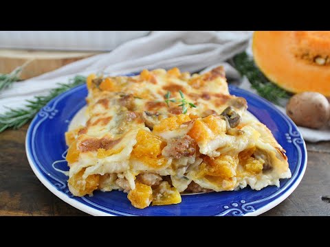 LASAGNA con ZUCCA FUNGHI E SALSICCIA, primo piatto per occasioni importanti- La cucina di Rita