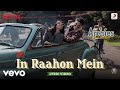 In Raahon Mein - Lyric Video|The Archies|Agastya,Dot.,Khushi,Mihir, Suhana,Vedang,Yuvraj