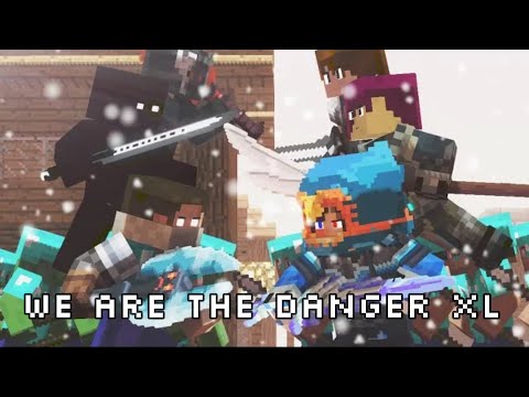 'We Are The Danger XL' Rainimator (A Minecraft Animation Video) [Remaster]