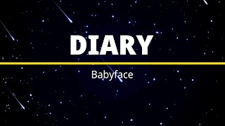 Karaoke - Diary (Babyface) Official Instrumental