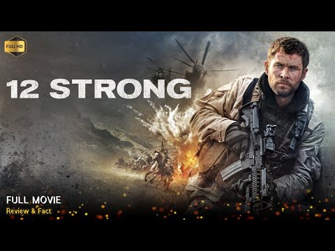 12 Strong Full Movie In English | New Hollywood Movie | Review & Facts