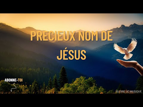 💖 Précieux Nom de Jésus