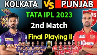 IPL 2023- 2nd Match | Kolkata Knight Riders vs Punjab Kings Playing 11 | KKR vs PBKS Playing 11 2023