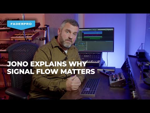 Jono Explains Signal Flow