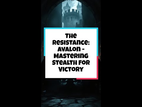 The Resistance: Avalon - Mastering Stealth for Victory
