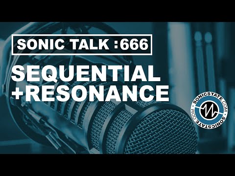 Sonic TALK 666 - Sequential + Resonance