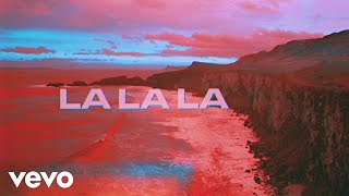 La La La (Everything's Okay) Music Video