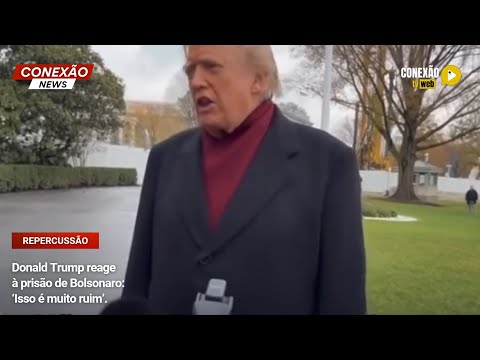 Vídeo: Donald Trump reage à prisão de Bolsonaro: ‘Isso é muito ruim’.