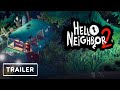 Vídeo de jogabilidade de Hello Neighbor 2  Todas as Plataformas