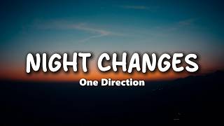 One Direction - Night Changes (Lyrics)