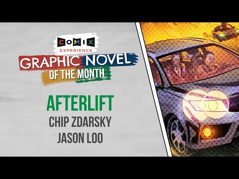 March 2021 GN Club — AFTERLIFT with Chip Zdarsky & Jason Loo