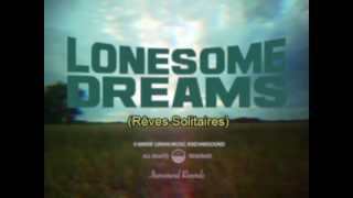 Lord Huron - Lullaby (Lonesome Dreams Trailer)