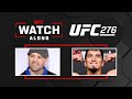 UFC 276 Watch Along w/ Adrian Yanez and Jens Pulver