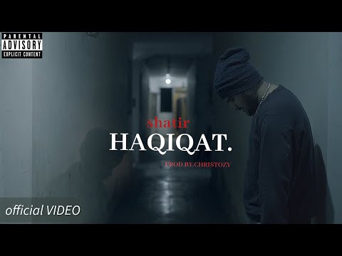 Shatir-"HAQIQAT"|prod by Christo-zy (Official MV 2022)|HAQIQAT EP