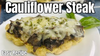 Cauliflower Steak! Easy simple plant based recipe BETTER THAN MEAT!