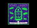 Vomit Launch - Wane