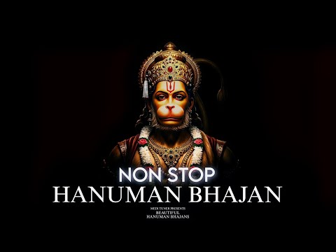 Non Stop Hanuman Bhajan | Top Hanuman Bhajans | हनुमान जी के भजन