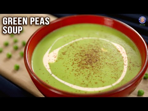 Creamy Green Peas Soup Recipe | Matar Soup | Healthy Soup | Winter Soup Recipes | Varun