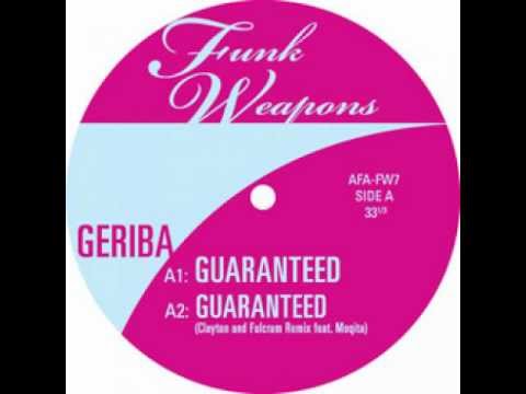 Geriba - Guaranteed