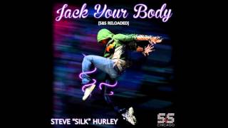 Steve Silk Hurley - Jack Your Body (1986 Dub Mix)