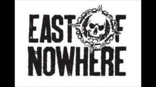 East of Nowhere - Enough