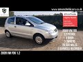 2009 VW Fox 1 2 Hatchback For Sale At Simon Shield Cars