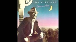 Don Williams - I'll Take Your Love Anytime