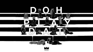 Doh Play Dat (Official Audio) | Machel Montano | Soca 2018