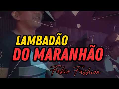 🇺🇸LAMBADA RAIZ FALA MAL DE MIM-FABIOFASHION |#maranhão #lambada  #fabiofashion 2024