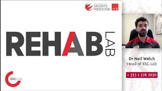 “Optimising Your Health Fitness and Rehabilitation” - Neil Welch, Head of SSC Lab