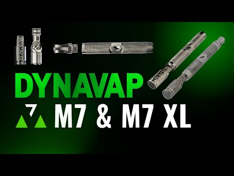 DynaVap M7 & M7 XL // Overview & First Impressions