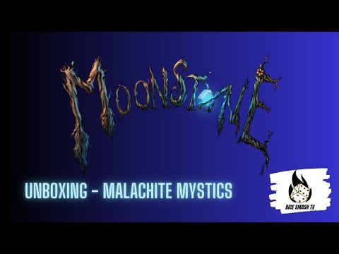 Dice Smash TV - Episode 007 - Moonstone - Malachite Mystics unboxing