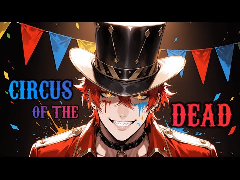 「Nightcore」Circus Of The Dead - by Aiyun (Lyric Video)┃[Commission]