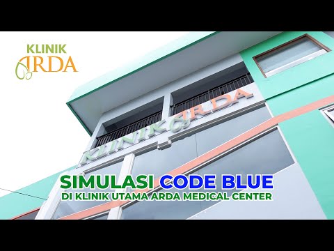Video CODER BLUE di Klinik Arda | Klinik Utama Arda Medical Center