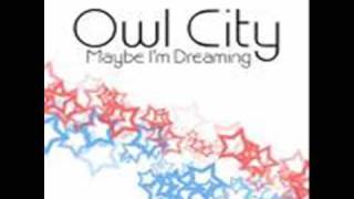 Owl city - The saltwater room [Maybe im dreaming version]