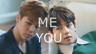 [FMV] Me You - San E ft Yerin (Taehyung vs Jimin ver.)