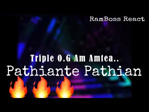 Pathiante Pathian 🥇🥇🥇 Am Amtea Triple O.  G // RamBoss React