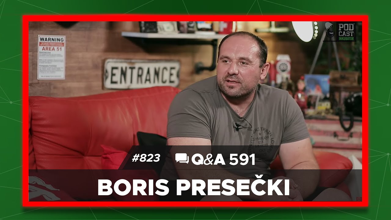 Podcast Inkubator #823 Q&A 591 - Boris Presečki
