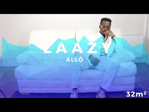 LAAZY x 32m² - ALLÔ