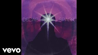 Decap - Spark (AUDIO)
