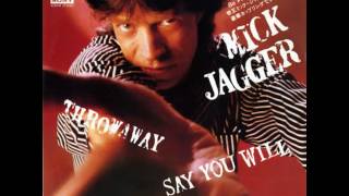 Mick Jagger - Say You Will
