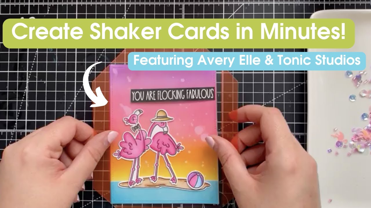 How to make Shaker Cards in Minutes! | Avery Elle Tickled Pink & Tonic Studios