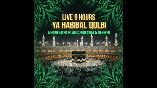 Download lagu LIVE 9 HOURS YA HABIBAL QOLBI | AI-GENERATED ISLAMIC SHOLAWAT & NASHEED mp3 Download lagu LIVE 9 HOURS YA HABIBAL QOLBI | AI-GENERATED ISLAMIC SHOLAWAT & NASHEED mp3