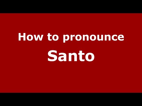 How to pronounce Santo (Mexico/Mexican Spanish) - PronounceNames.com