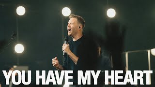 You Have My Heart (Live) - Paul &amp; Hannah McClure, @BethelMusic